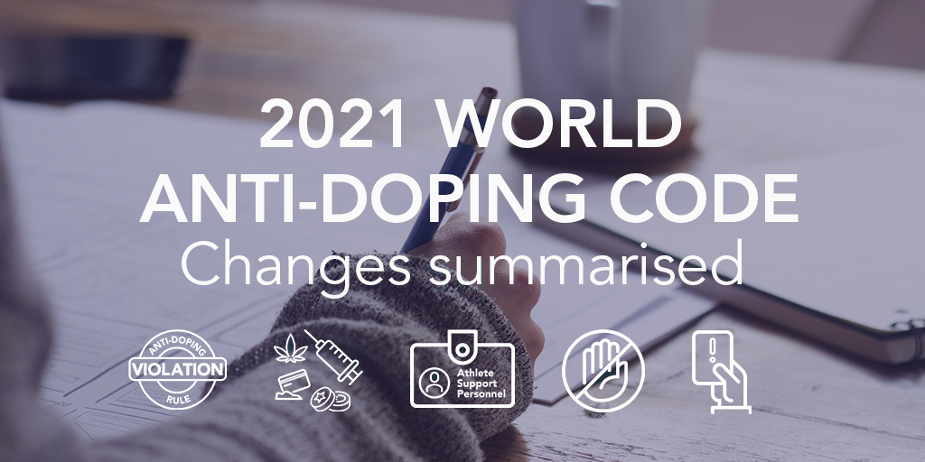 Image of someone writing with text: '2021 World Anti-Doping Code, changes summarised'