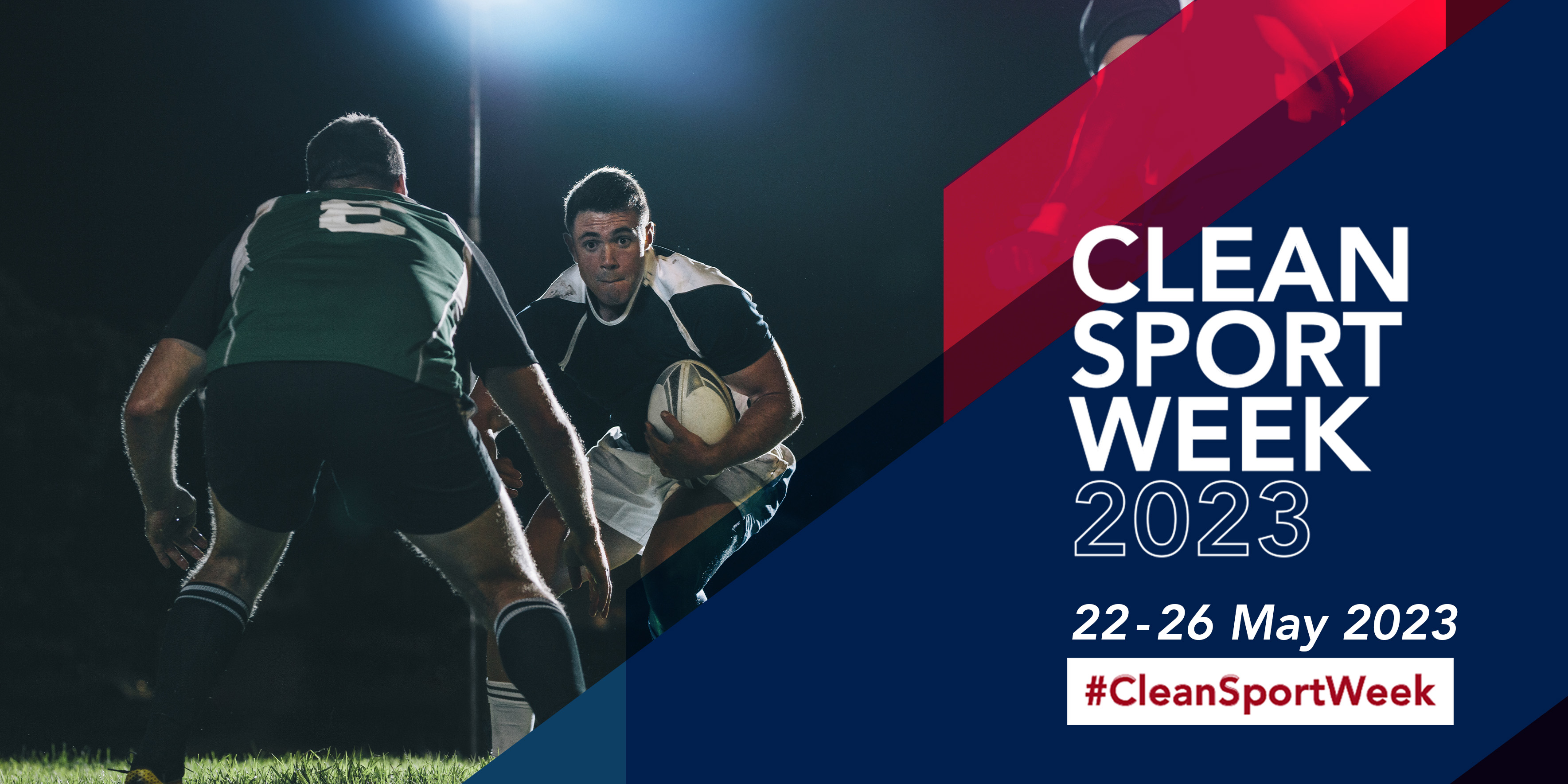 An image of two rugby players with text reading; Clean Sport Week 2023. 22-26 May 2023. #CleanSportWeek