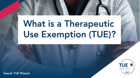 Graphic reads "what is a Therapeutic Use Exemption?" with an image of a doctor in the background